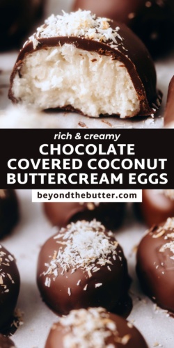 Two images of chocolate coconut buttercream eggs with center text that reads rich and creamy chocolate covered coconut buttercream eggs on a black background.