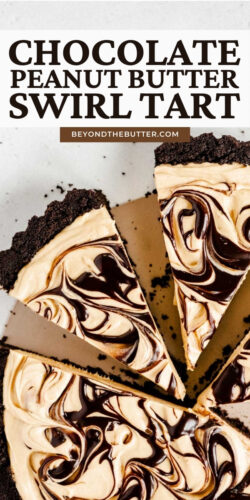 Image of chocolate peanut butter swirl tart from Beyond the Butter®.