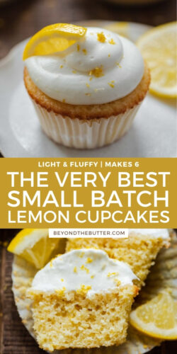 Images of light and fluffy lemon cupcakes with lemon cream cheese frosting Beyond the Butter®.