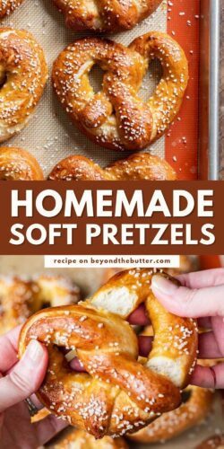 Images of homemade soft pretzels from Beyond the Butter®.