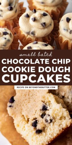 Images of small batch chocolate chip cookie dough cupcakes from Beyond the Butter®.