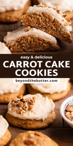 Two images of carrot cake cookies frosted with brown butter cream cheese frosting with center text that reads easy and delicious carrot cake cookies on a black background.