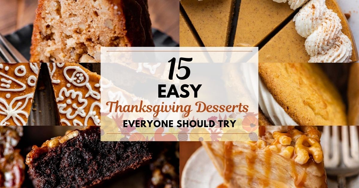 15 Easy Thanksgiving Dessert Recipes Everyone Should Try Beyond the